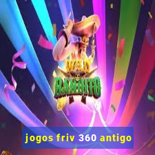 jogos friv 360 antigo